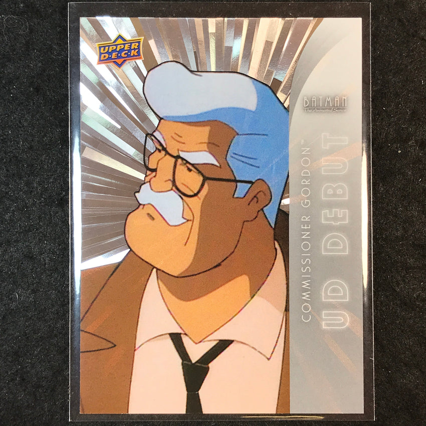 2025 Batman the Animated Series COMISSIONER GORDON UD Debut Outburst #118