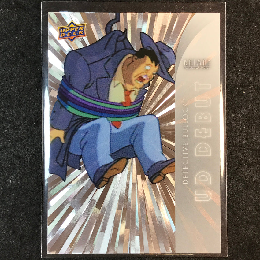 2025 Batman the Animated Series DETECTIVE BULLOCK UD Debut Outburst #119