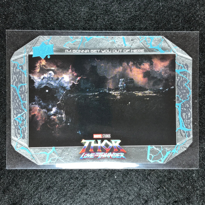 2023 Thor Love and Thunder IM GONNA GET YOU OUT OF HERE Hammer Die-Cut /299 #34