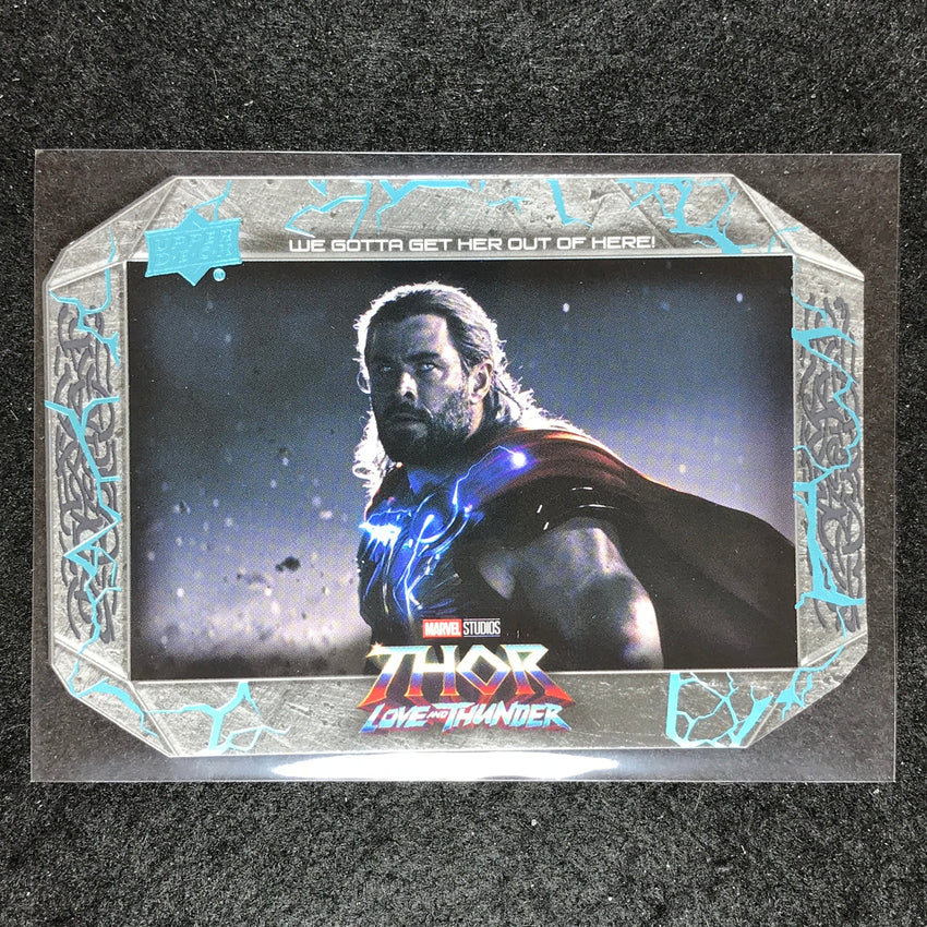 2023 Thor Love and Thunder WE GOTTA GET HER OUT OF HERE! Hammer Die-Cut /299 #60