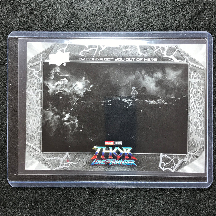 2023 Thor Love and Thunder IM GONNA GET YOU OUT OF HERE Black and White 3/10
