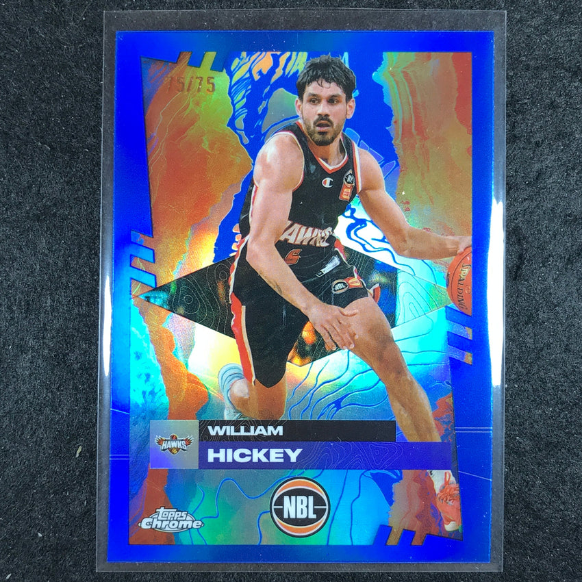 2024-25 Topps Chrome NBL WILLIAM HICKEY Base Blue 75/75 #40