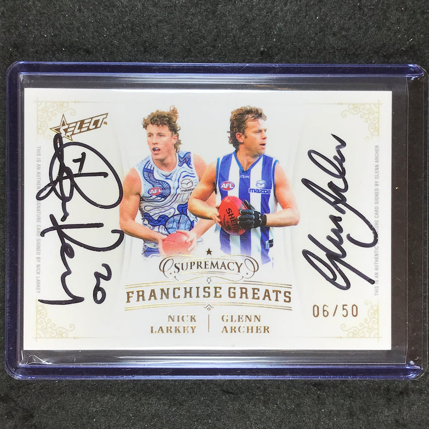 2024 Select AFL Supremacy LARKEY ARCHER Franchise Greats Dual Signature 6/50 #12