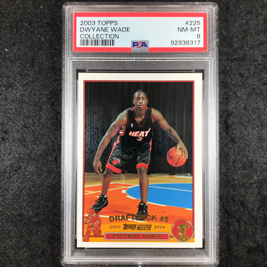 2003 Topps DWYANE WADE Rookie Collection #225 PSA 8 (317)