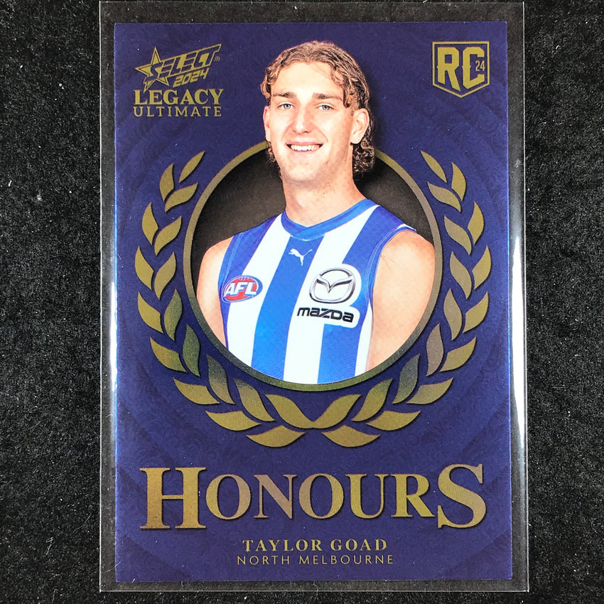 2024 Select AFL Legacy Ultimate TAYLOR GOAD Honours Rookie 155/255 #218