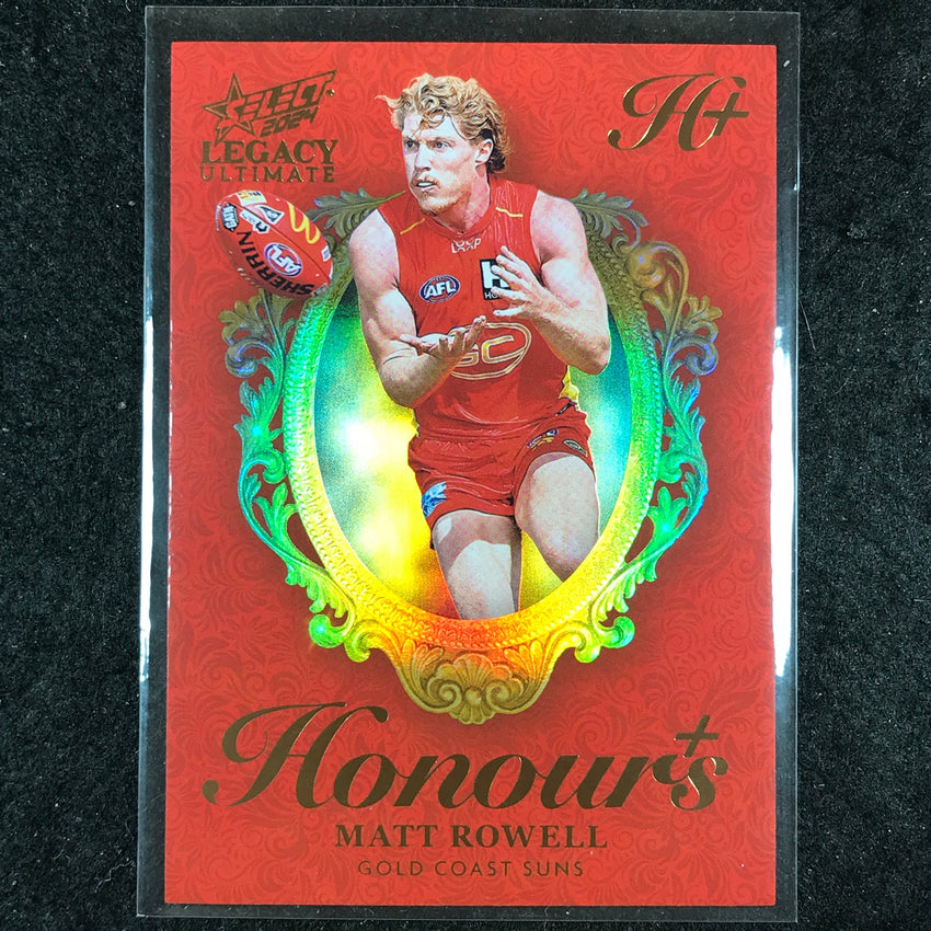 2024 Select AFL Legacy Ultimate MATT ROWELL Honours+ 54/125 #133