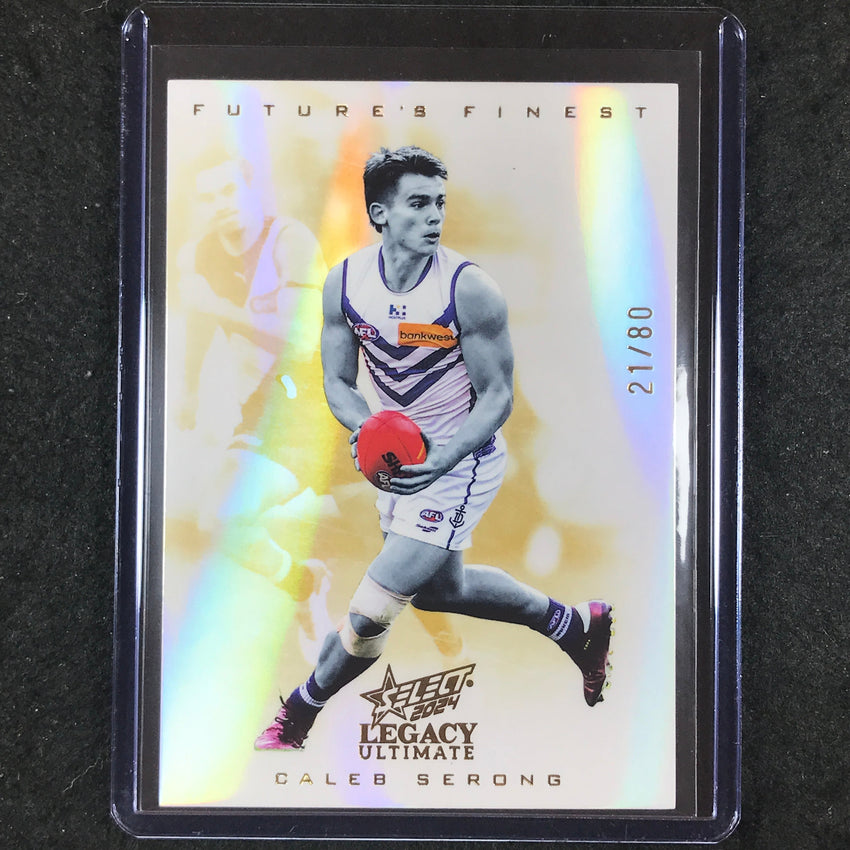 2024 Select AFL Legacy Ultimate CALEB SERONG Future's Finest 21/80 #18