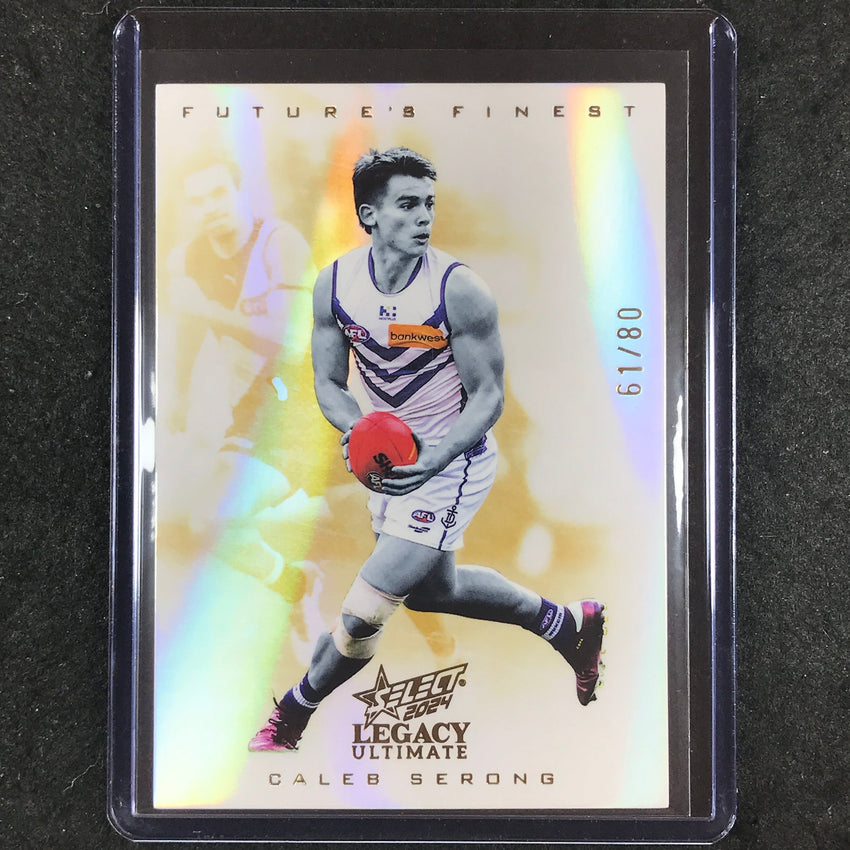 2024 Select AFL Legacy Ultimate CALEB SERONG Future's Finest 61/80 #18