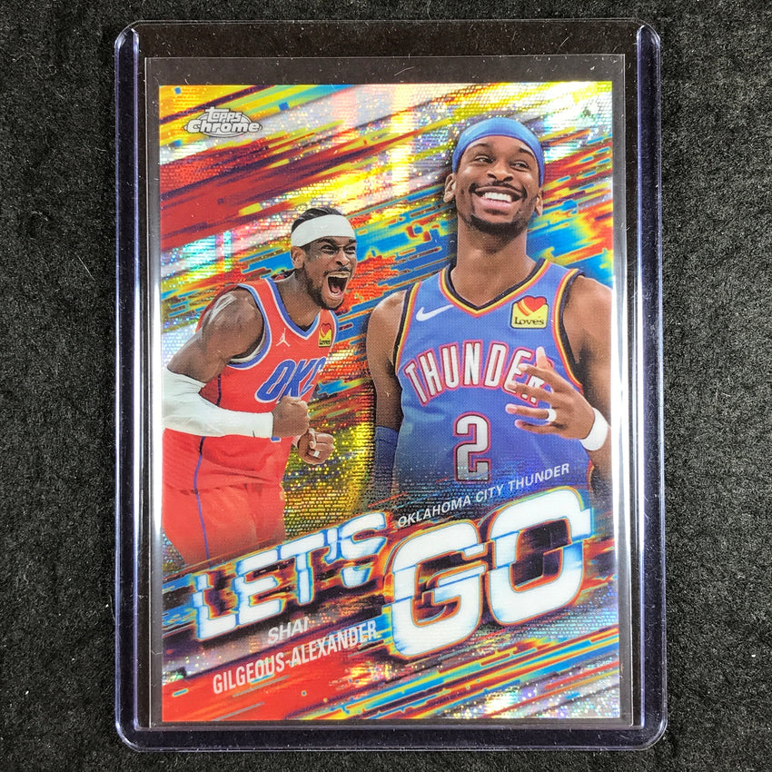 2025-26 Topps Chrome SHAI GILGEOUS-ALEXANDER Let's Go SSP #4