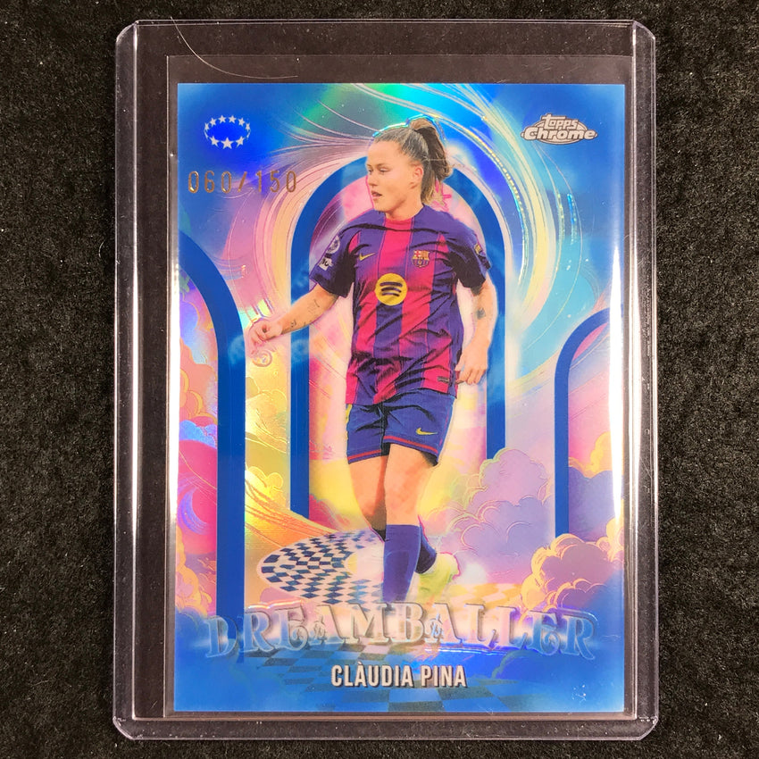 2025-26 Topps Chrome UEFA Women's UCL CLAUDIA PINA Dreamballer Blue 60/150 #10