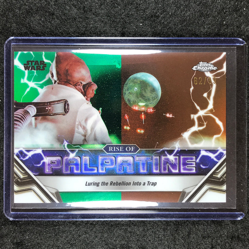 2024 Topps Chrome Star Wars LURING THE REBELLION Rise of Palpatine Green 62/99