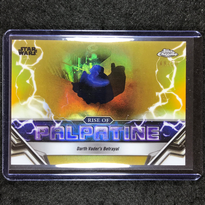 2024 Topps Chrome Star Wars DARTH VADER'S BETRAYAL Rise of Palpatine Gold 48/50
