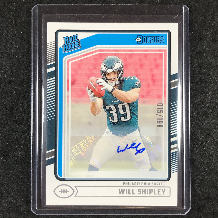 2024 Donruss Football WILL SHIPLEY Rated Rookie Base Autograph 15/199 #312
