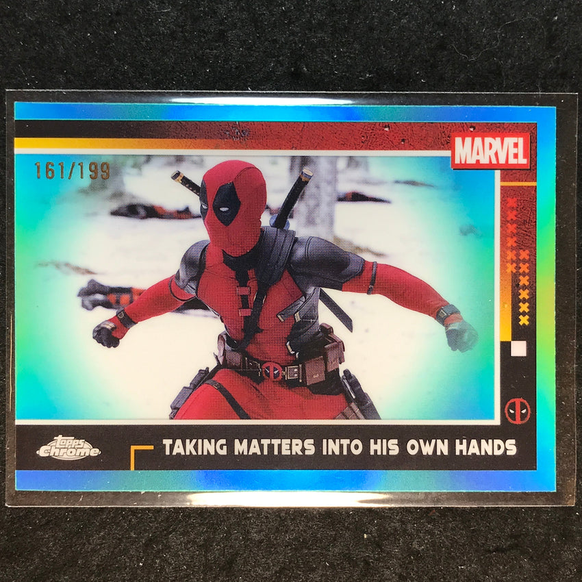 2025 Topps Chrome Deadpool TAKING MATTERS INTO HIS OWN HANDS Aqua /199 #53