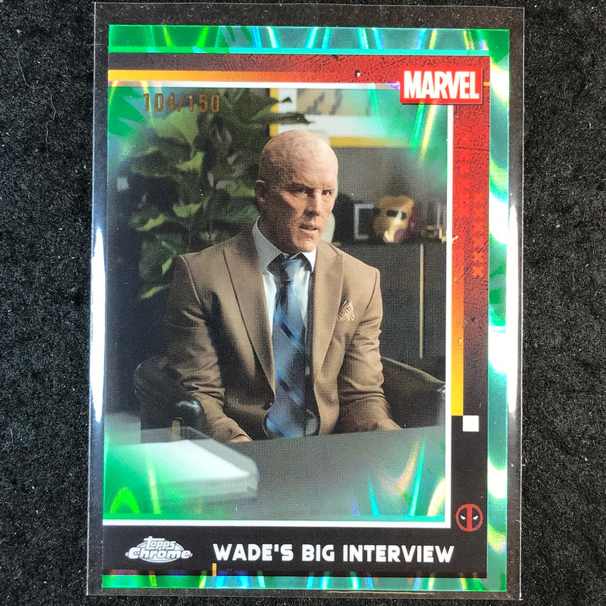 2025 Topps Chrome Deadpool WADE'S BIG INTERVIEW Green Aqua RayWave /150 #55