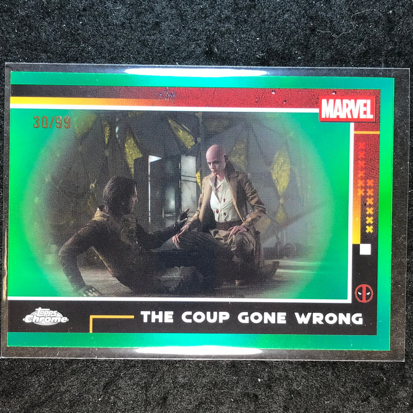 2025 Topps Chrome Deadpool THE COUP GONE WRONG Green 30/99 #86