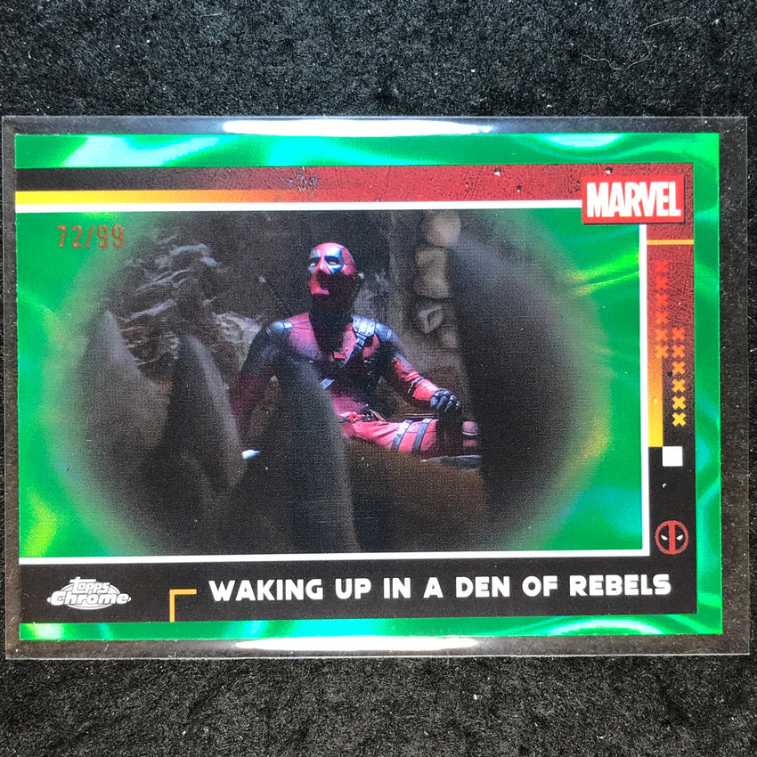 2025 Topps Chrome Deadpool WAKING UP IN A DEN OF REBELS Green Lava 72/99 #77