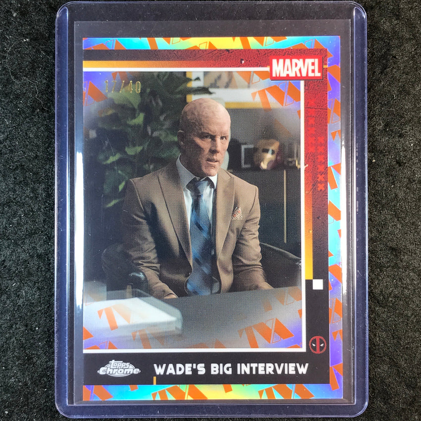 2025 Topps Chrome Deadpool WADE'S BIG INTERVIEW TVA Takeover 17/40 #55
