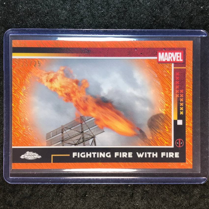 2025 Topps Chrome Deadpool FIGHTING FIRE WITH FIRE Orange Shimmer 25/25 #69