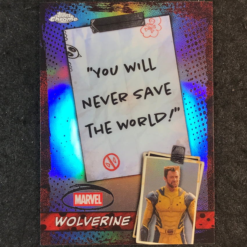 2025 Topps Chrome Deadpool WOLVERINE Well You Got Nothing to Say Mouth #WM-06