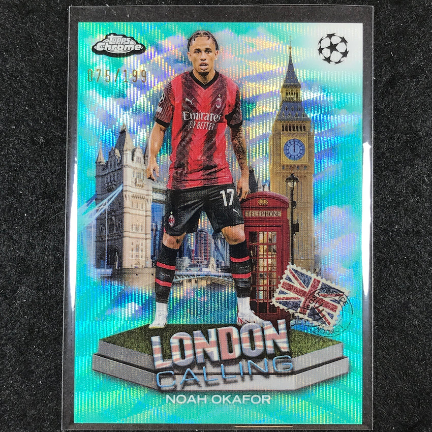 2023-24 Topps Chrome UEFA Club Comp NOAH OKAFOR London Calling Aqua Wave 75/199