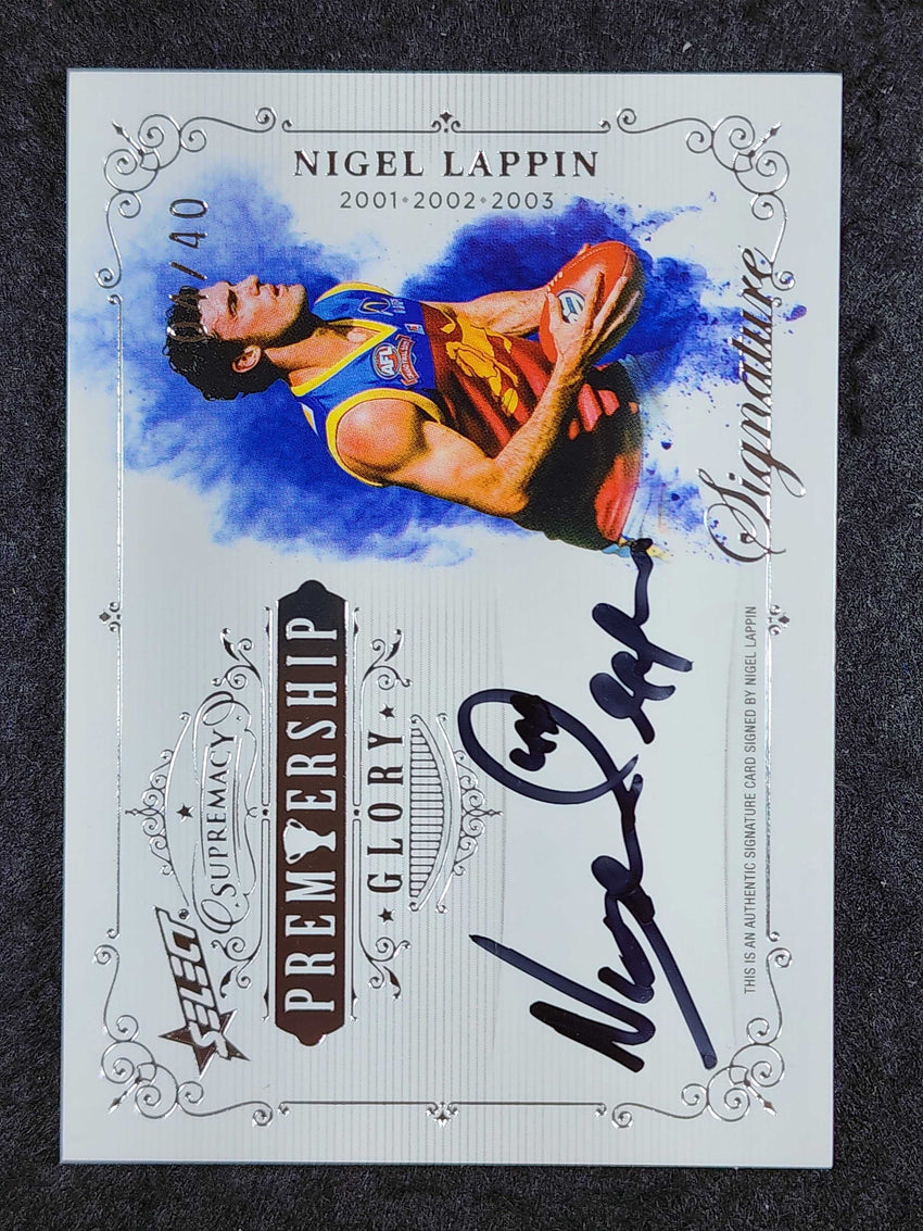 2021 Select AFL Supremacy NIGEL LAPPIN Premiership Glory Signature 04/40
