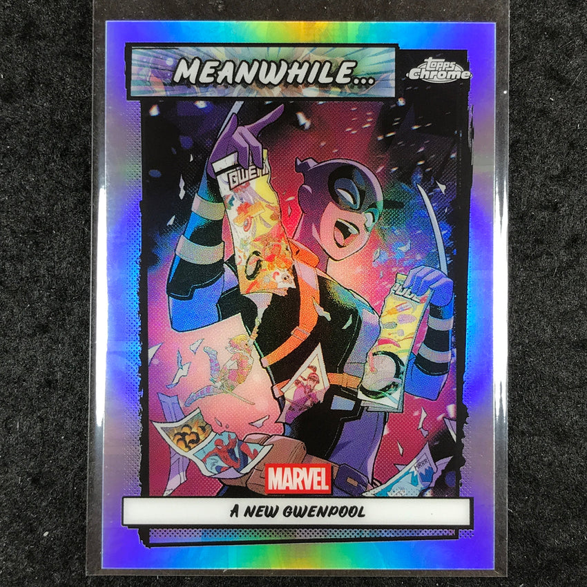 2026 Topps Chrome Marvel Comics A NEW GWENPOOL Meanwhile#MW-05