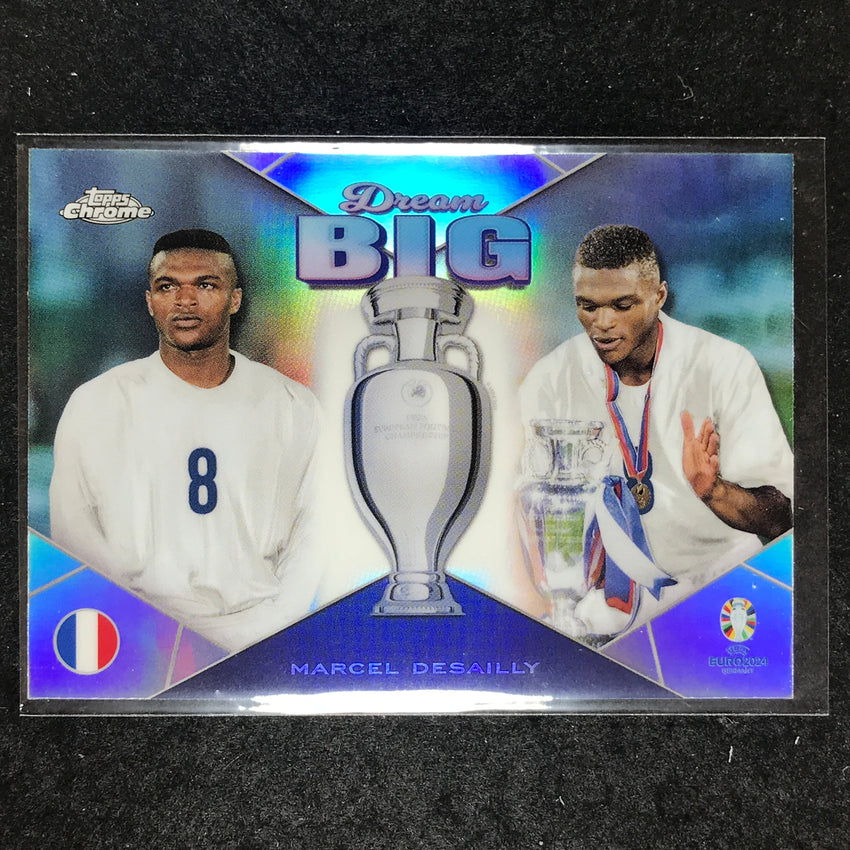 2023-24 Topps Chrome UEFA Euro MARCEL DESAILLY Dream Big Base #5