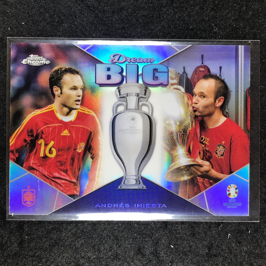 2023-24 Topps Chrome UEFA Euro ANDRES INIESTA Dream Big Base #8