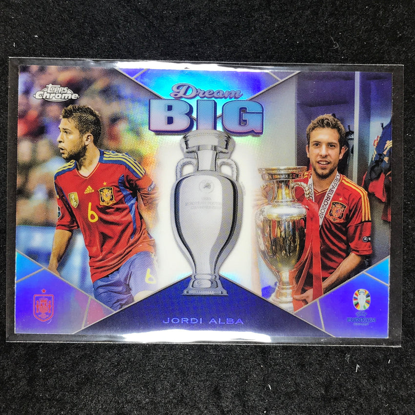2023-24 Topps Chrome UEFA Euro JORDI ALBA Dream Big Base #11