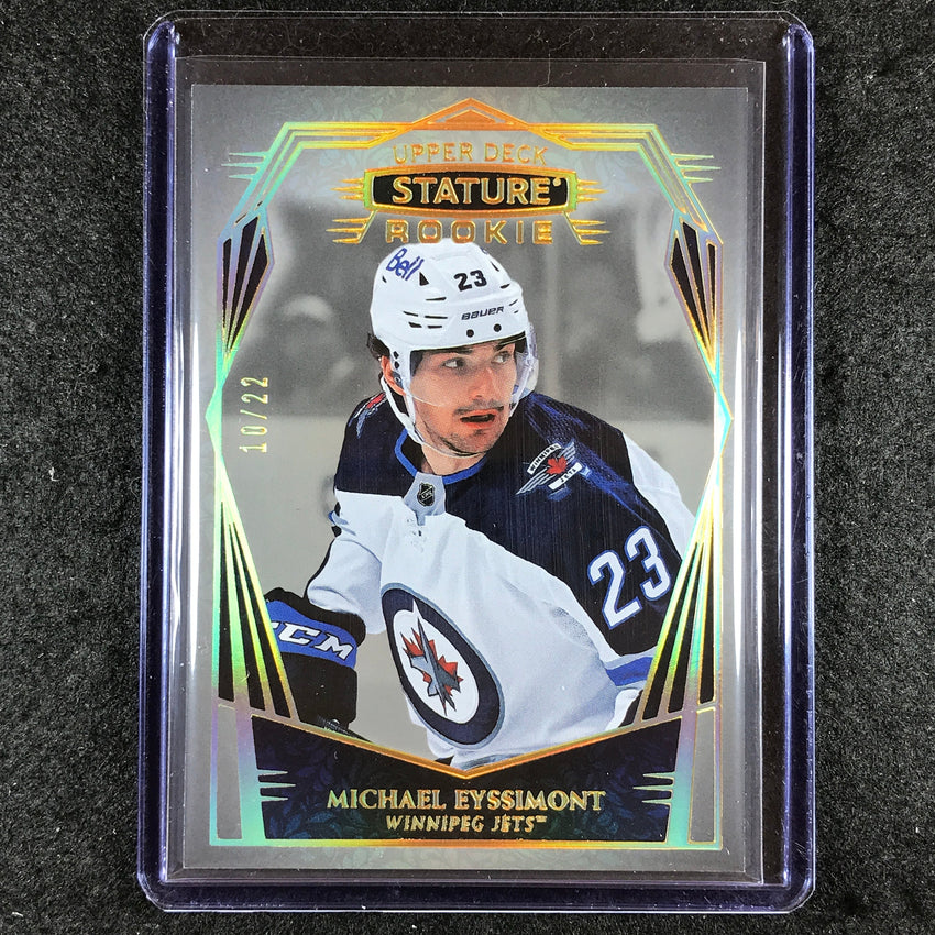 2022-23 Stature Hockey MICHAEL EYSSIMONT Rookie Design & Photo Variant 10/22