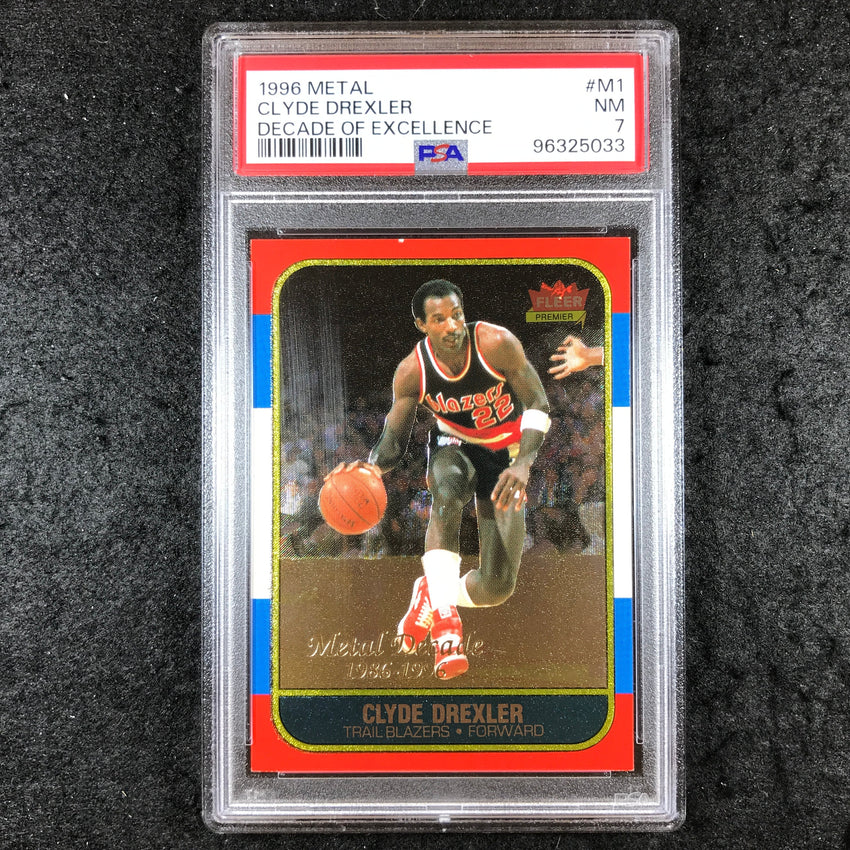 1996 Fleer Metal CLYDE DREXLER Decade of Excellence #M1 PSA 7 (033)