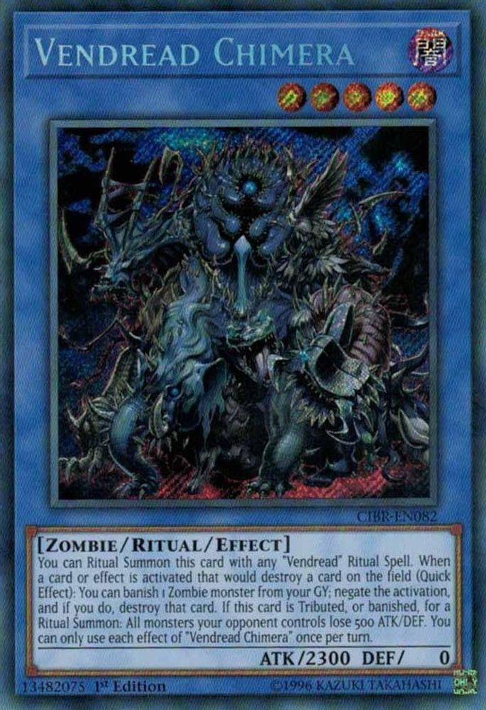 Vendread Chimera - (CIBR-EN082) - Secret Rare  1st Edition