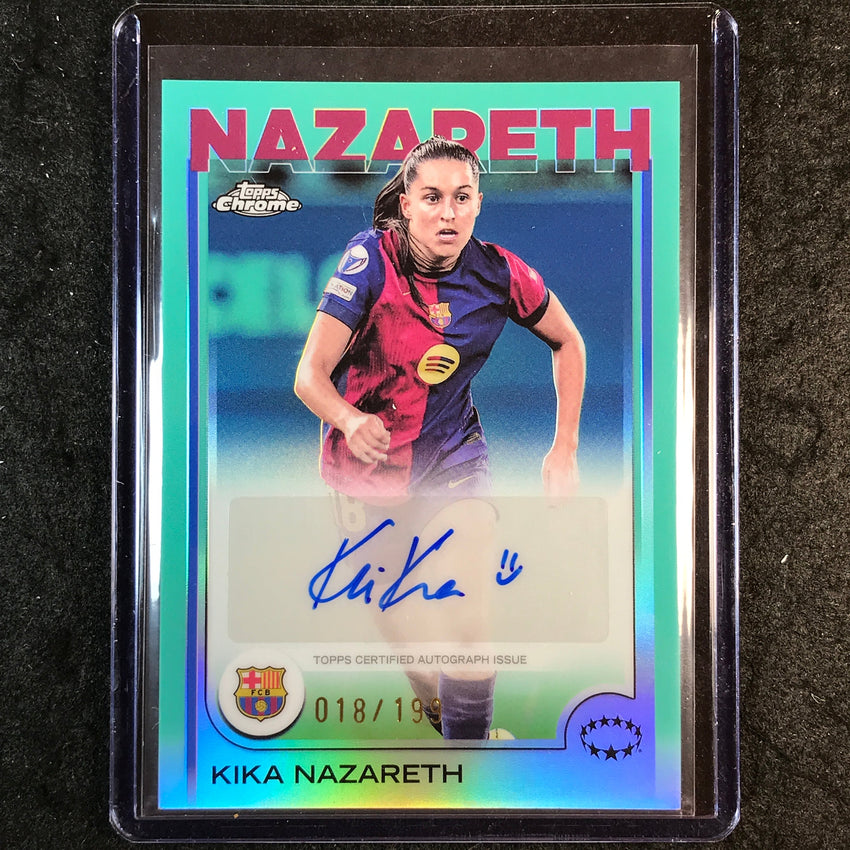 2024-25 Topps Chrome UEFA Women's KIKA NAZARETH Base Auto Aqua 18/199