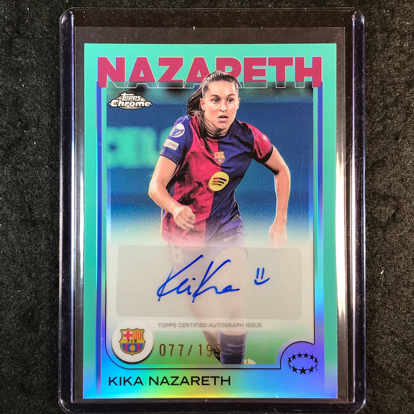 2024-25 Topps Chrome UEFA Women's KIKA NAZARETH Base Auto Aqua 77/199