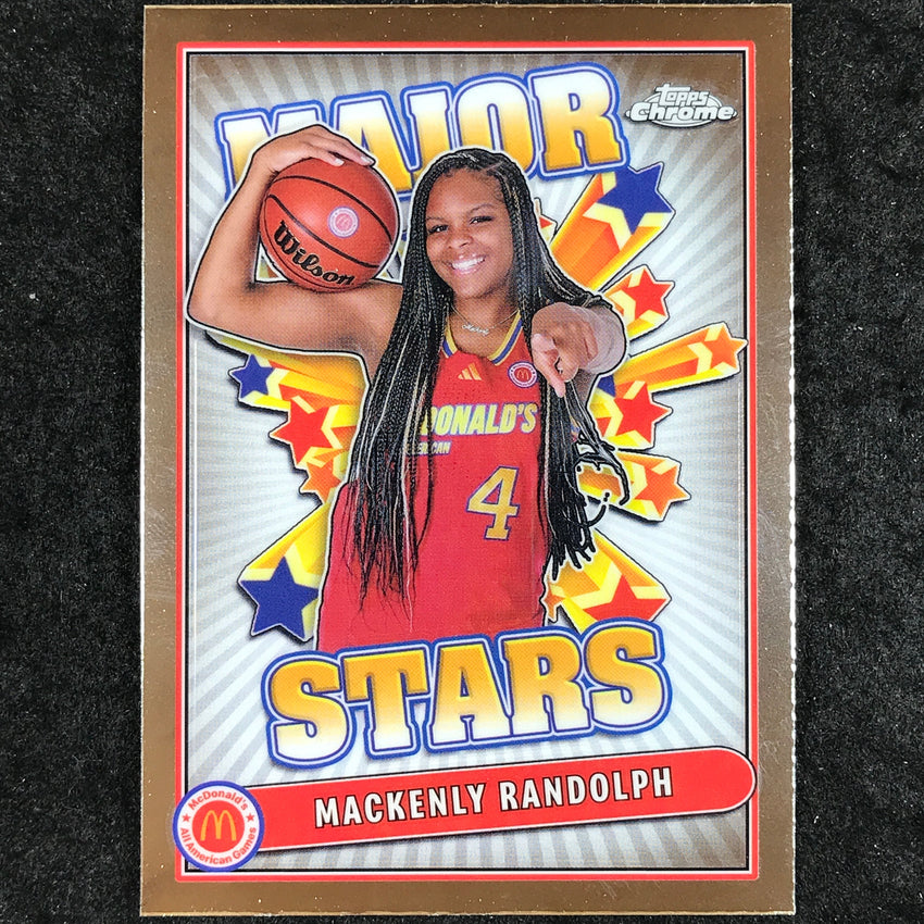 2024 Topps Chrome McDonald's All American MACKENLY RANDOLPH Major Star Base #MAR