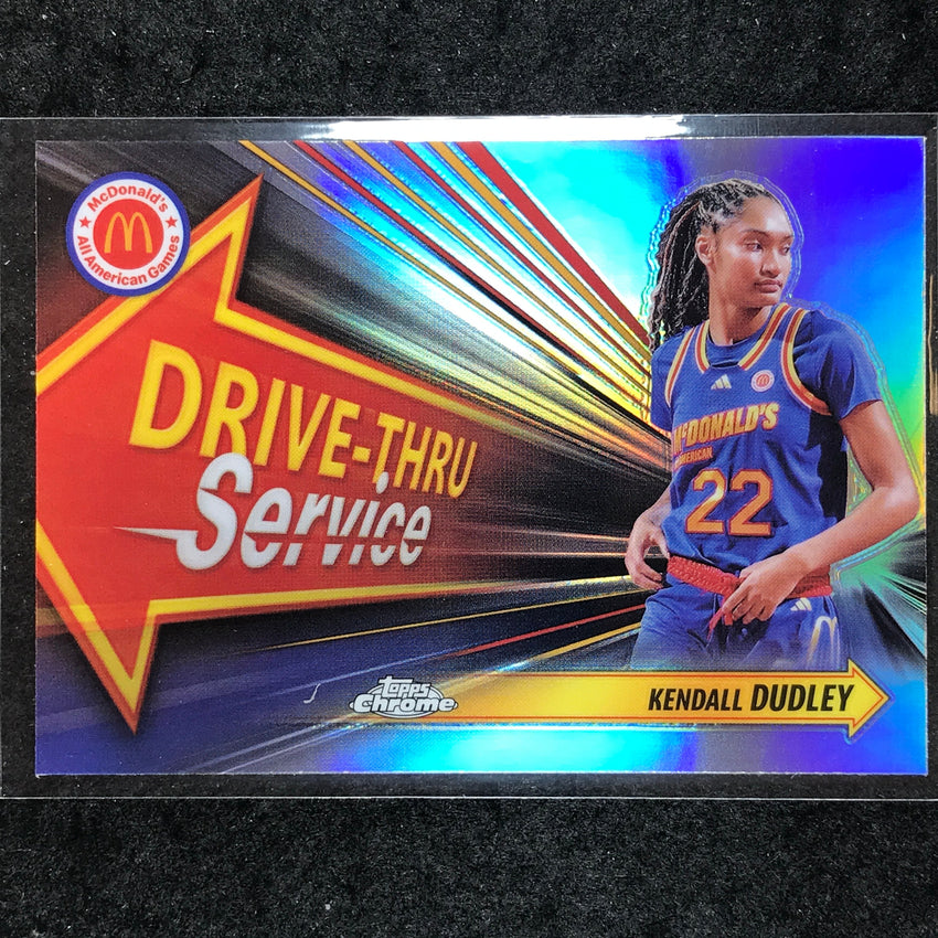 2024 Topps McDonald's All American KENDALL DUDLEY Drive Thru Refractor #KED