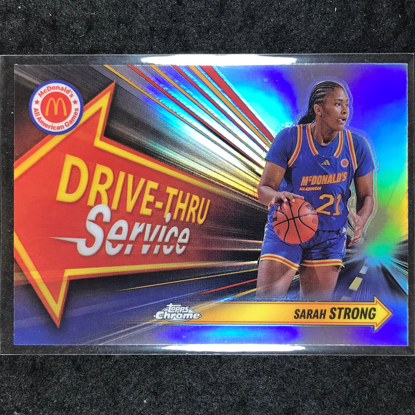 2024 Topps Chrome McDonald's All American SARAH STRONG Drive Thru Refractor #SST