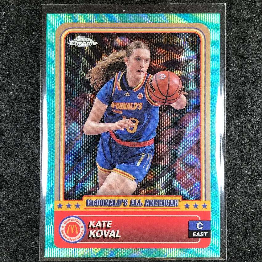 2024 Topps Chrome McDonald's All American KATE KOVAL Aqua Wave 32/199 #6