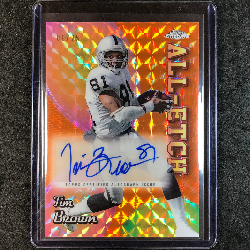 2024 Topps Chrome Football TIM BROWN All-Etch Autograph Orange 6/25