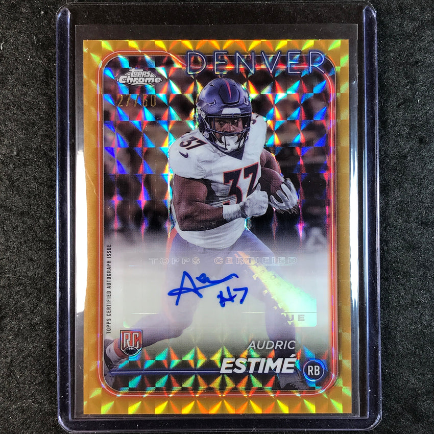 2024 Topps Chrome Football AUDRIC ESTIME Rookie Auto Gold Geometric 27/50