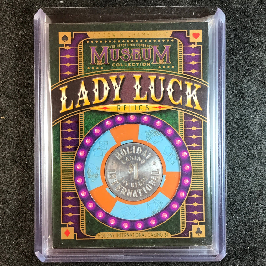 2023 Goodwin Champions HOLIDAY INTERNATIONAL CASINO $1 Lady Luck Relic No.8