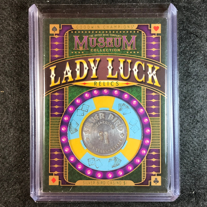 2023 Goodwin Champions SILVER BIRD CASINO $1 Lady Luck Museum Relic No.18