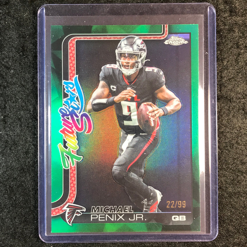 2025 Topps Chrome Football MICHAEL PENIX JR. Future Stars Green 22/99 #19