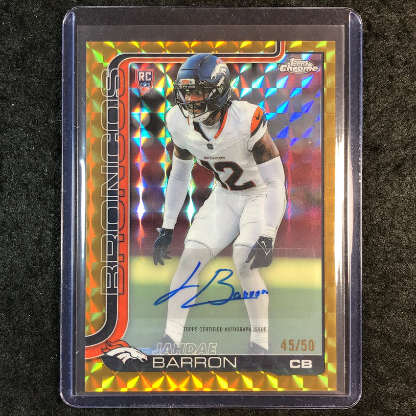 2025 Topps Chrome Football JAHDAE BARRON Chrome Rookie Auto Gold Geometric 45/50