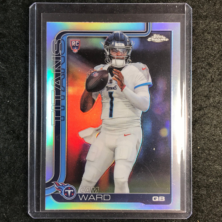 2025 Topps Chrome Football CAM WARD Rookie Base Refractor #314