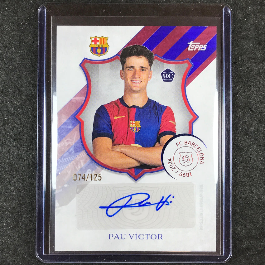 2024-25 Topps Barcelona 125th PAU VICTOR 125 Legacy Rookie Auto 74/125