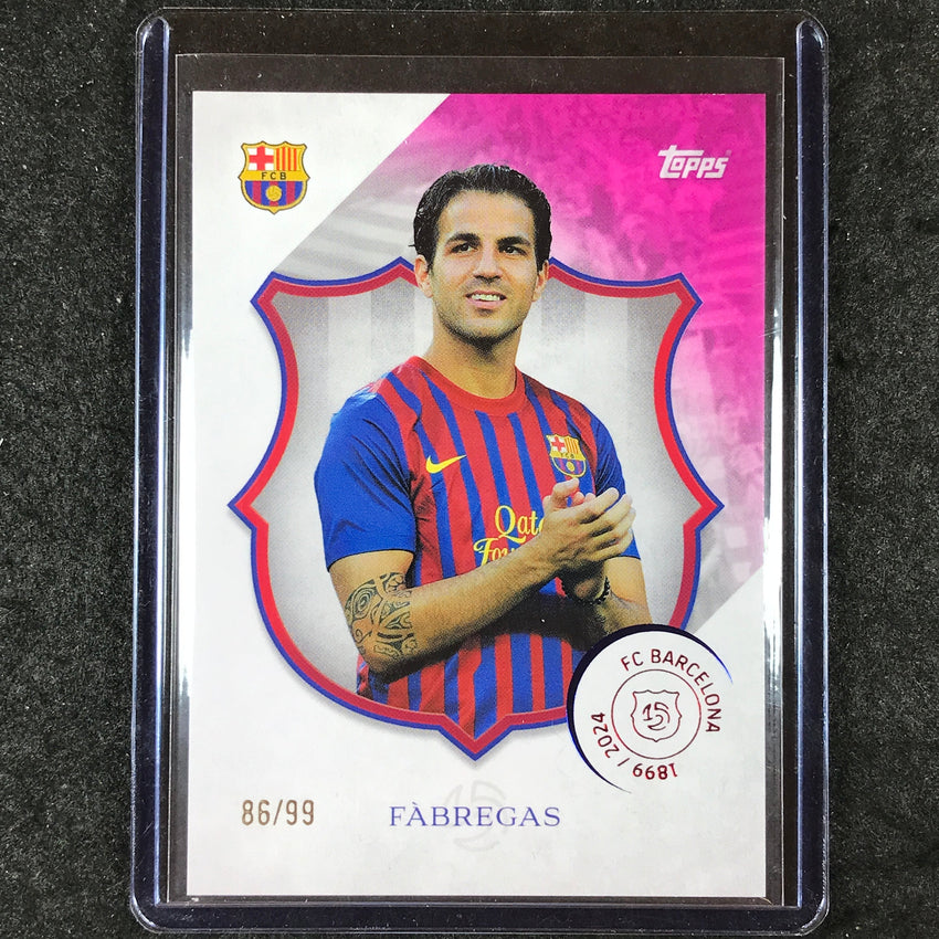 2024-25 Topps Barcelona 125th Anniversary CESC FABREGAS Legacy Pink 86/99 #30