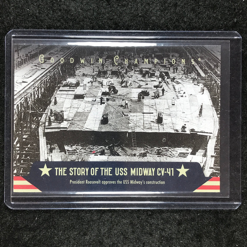 2025 Goodwin Champions ROOSEVELT APPROVES The Story of the U.S.S. Midway SP #1