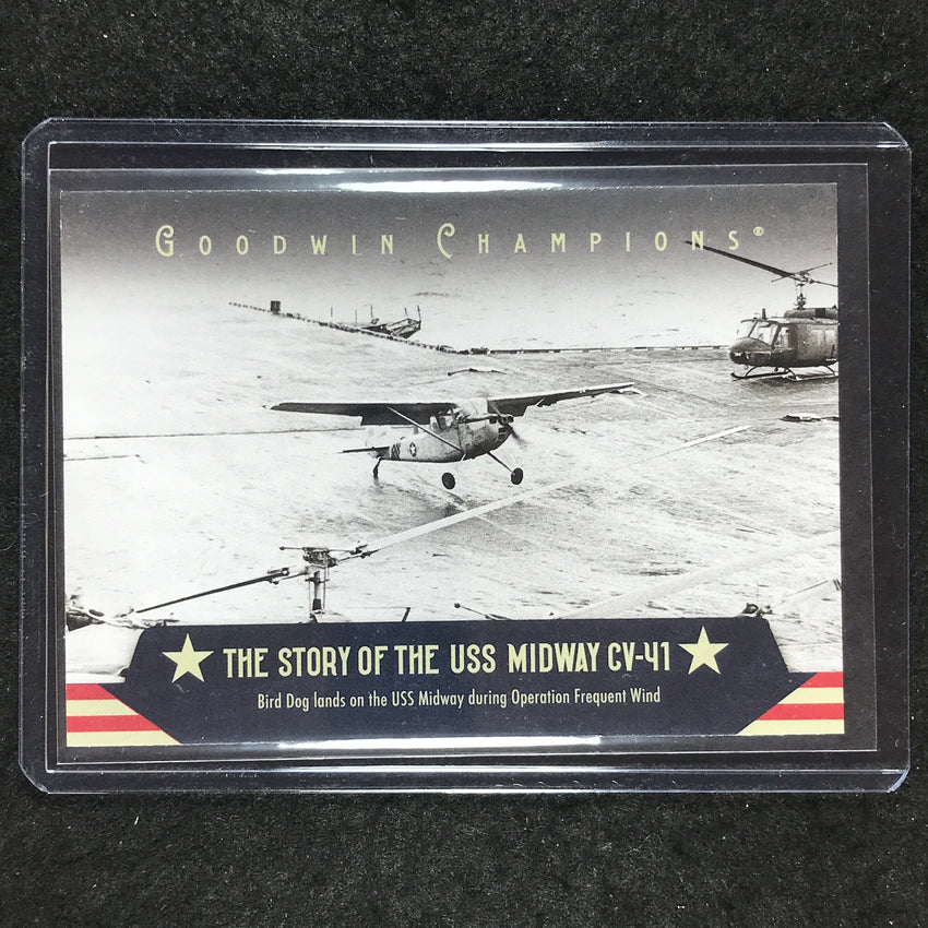2025 Goodwin Champions BIRD DOG LANDS The Story of the U.S.S. Midway SP #17